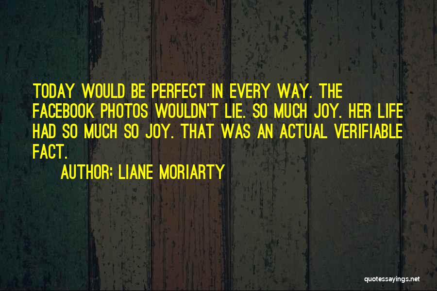 Today's Facebook Quotes By Liane Moriarty