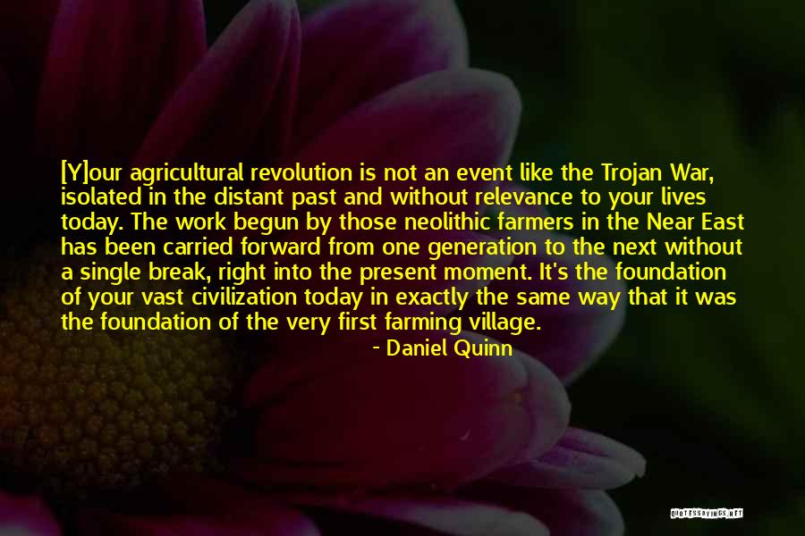 Today's Generation Quotes By Daniel Quinn Today's Generation Quotes By Daniel Quinn
