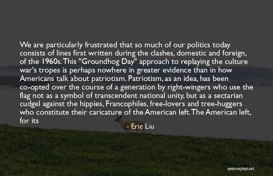 Today's Generation Quotes By Eric Liu