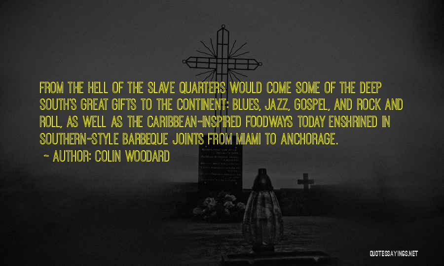 Today's Gospel Quotes By Colin Woodard