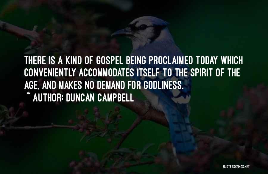 Today's Gospel Quotes By Duncan Campbell