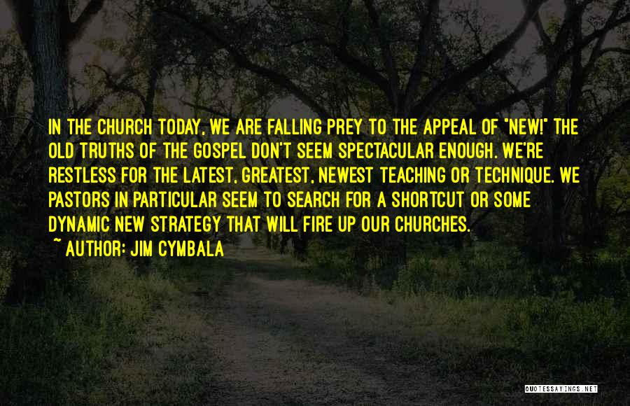 Today's Gospel Quotes By Jim Cymbala