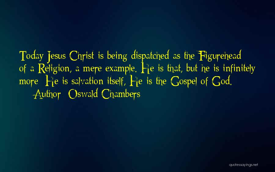 Today's Gospel Quotes By Oswald Chambers