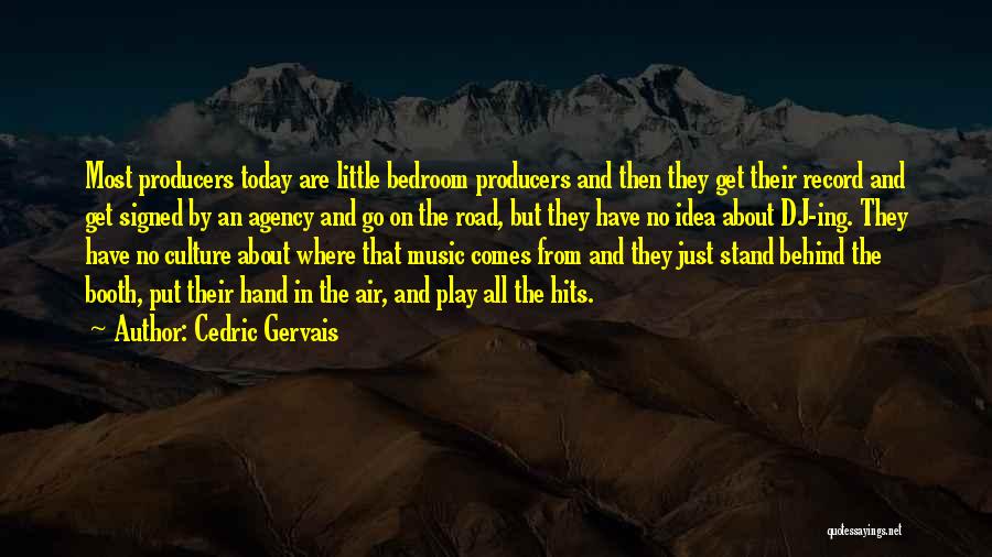 Today's Hits Music Quotes By Cedric Gervais