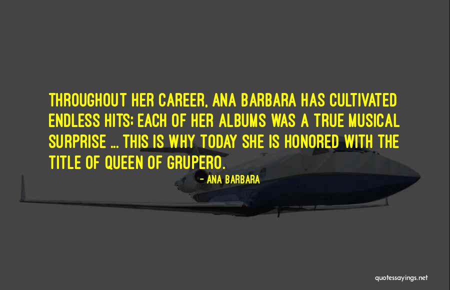 Today's Hits Quotes By Ana Barbara