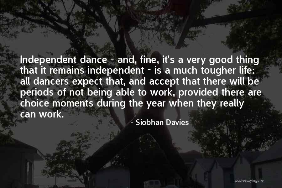 Todays Menu Quotes By Siobhan Davies Todays Menu Quotes By Siobhan Davies