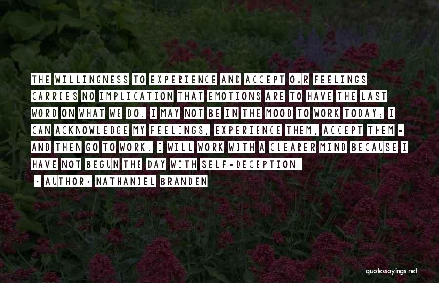 Today's Mood Quotes By Nathaniel Branden