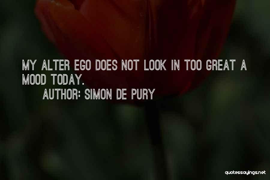 Today's Mood Quotes By Simon De Pury