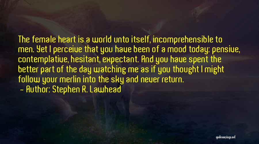 Today's Mood Quotes By Stephen R. Lawhead