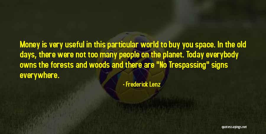 Today's One Of Those Days Quotes By Frederick Lenz