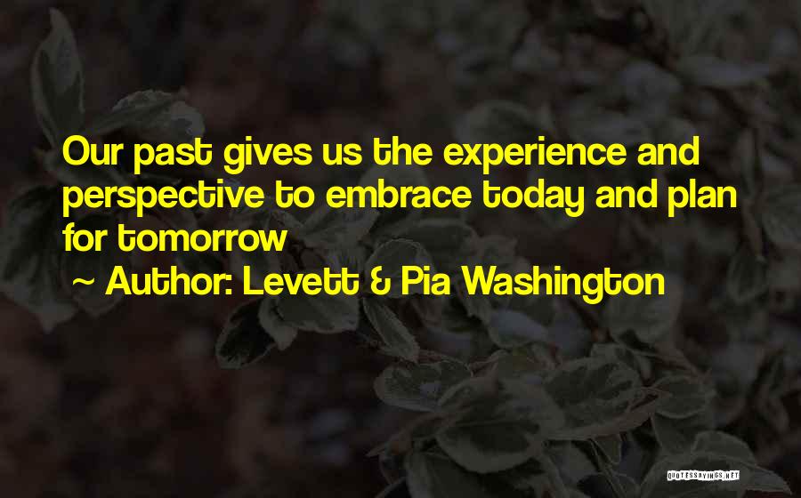 Today's Relationships Quotes By Levett & Pia Washington