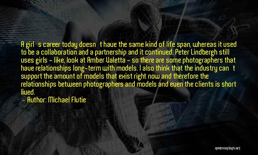 Today's Relationships Quotes By Michael Flutie