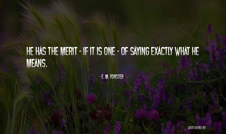 Todays Wise Quotes By E. M. Forster Todays Wise Quotes By E. M. Forster