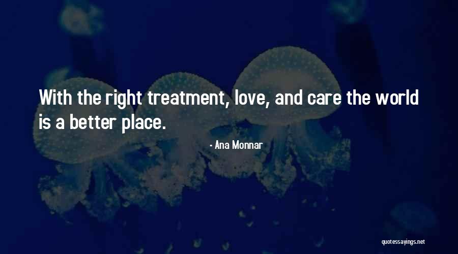 Todays World Needs A Lot Of Fixing Quotes By Ana Monnar Todays World Needs A Lot Of Fixing Quotes By Ana Monnar