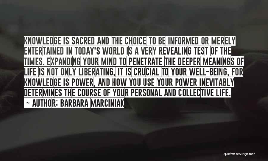 Today's World Quotes By Barbara Marciniak