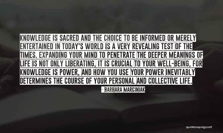 Today's World Quotes By Barbara Marciniak