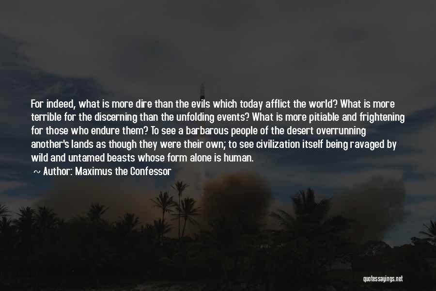 Today's World Quotes By Maximus The Confessor