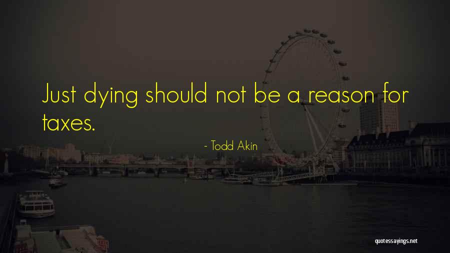 Todd Akin Quotes 1448095