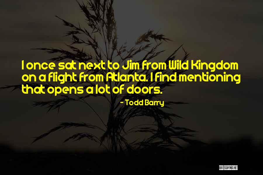 Todd Barry Quotes 402797