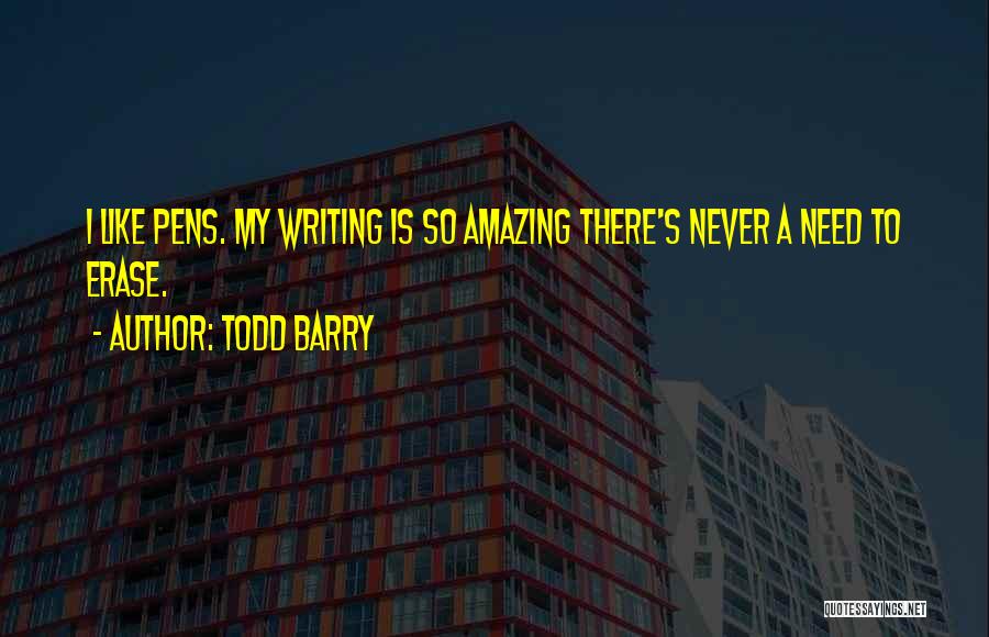 Todd Barry Quotes 501509