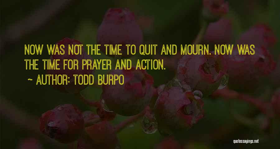 Todd Burpo Quotes 1118048