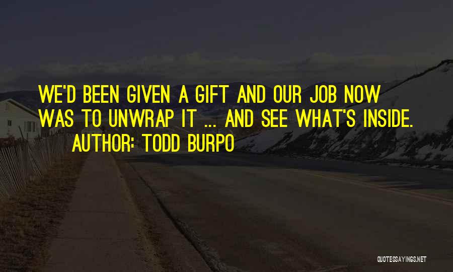 Todd Burpo Quotes 1920102