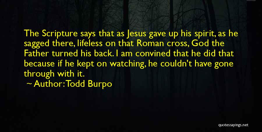 Todd Burpo Quotes 2034234