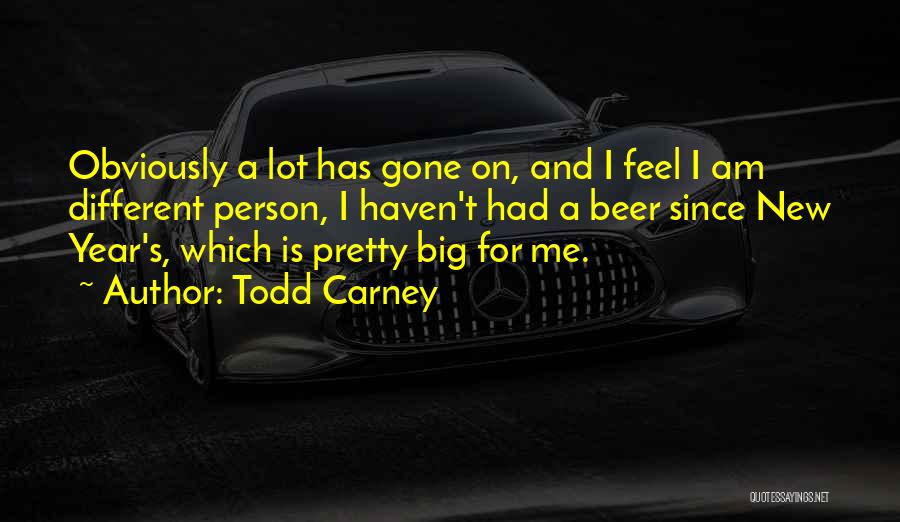 Todd Carney Quotes 1323467