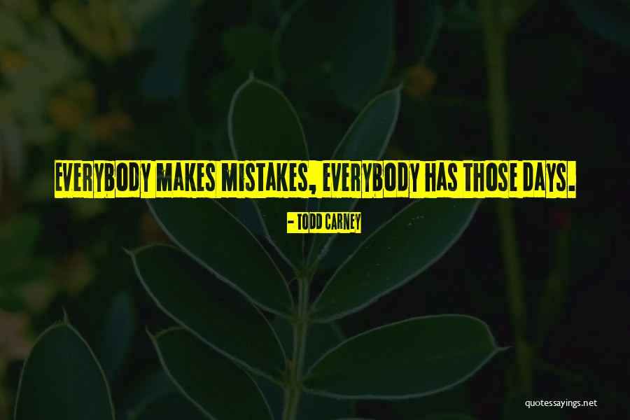 Todd Carney Quotes 1497299 Todd Carney Quotes 1497299