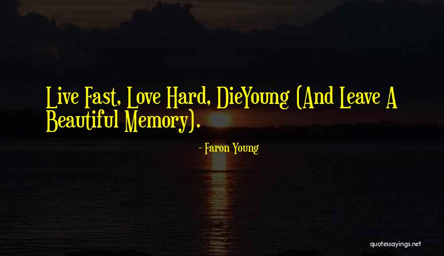 Todd Chrisley Quotes By Faron Young Todd Chrisley Quotes By Faron Young