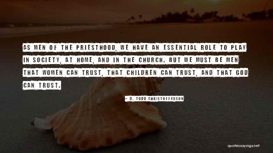 Todd Christofferson Quotes By D. Todd Christofferson Todd Christofferson Quotes By D. Todd Christofferson