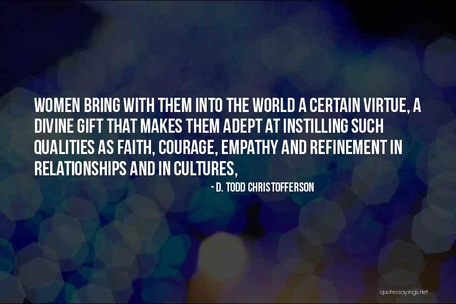 Todd Christofferson Quotes By D. Todd Christofferson Todd Christofferson Quotes By D. Todd Christofferson
