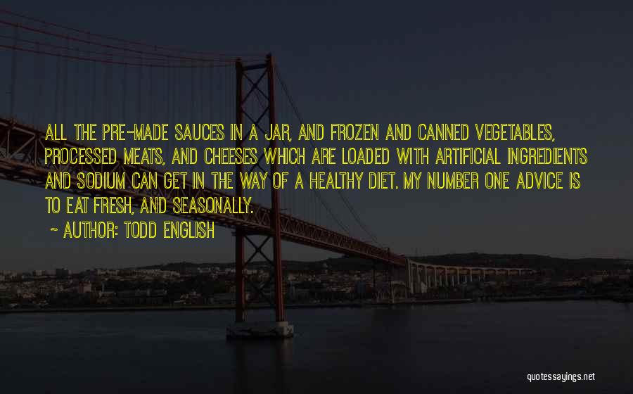 Todd English Quotes 1598195