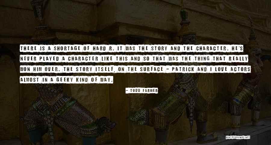 Todd Farmer Quotes 1121997 Todd Farmer Quotes 1121997