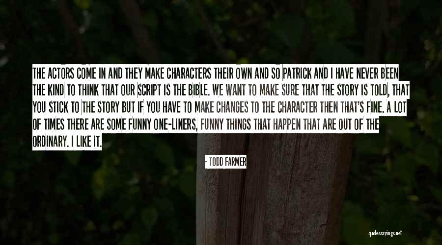 Todd Farmer Quotes 398957 Todd Farmer Quotes 398957