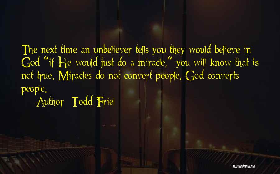 Todd Friel Quotes 1722272