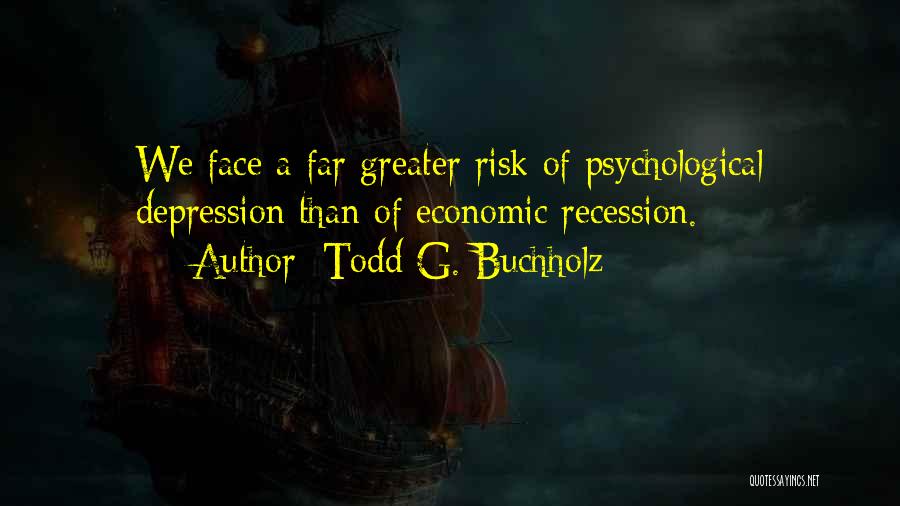 Todd G. Buchholz Quotes 2030023