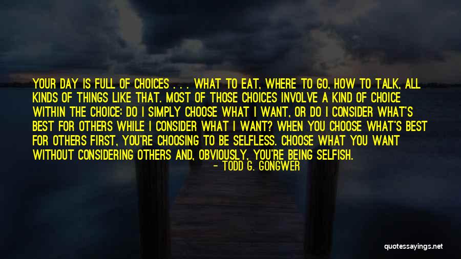 Todd G. Gongwer Quotes 1582036 Todd G. Gongwer Quotes 1582036