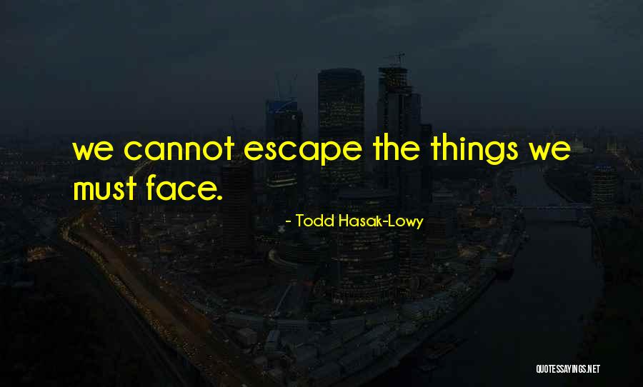 Todd Hasak-Lowy Quotes 331302