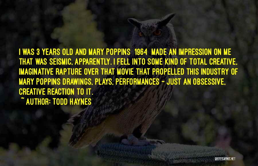 Todd Haynes Quotes 1257508