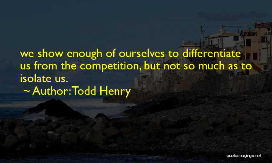 Todd Henry Quotes 1093632