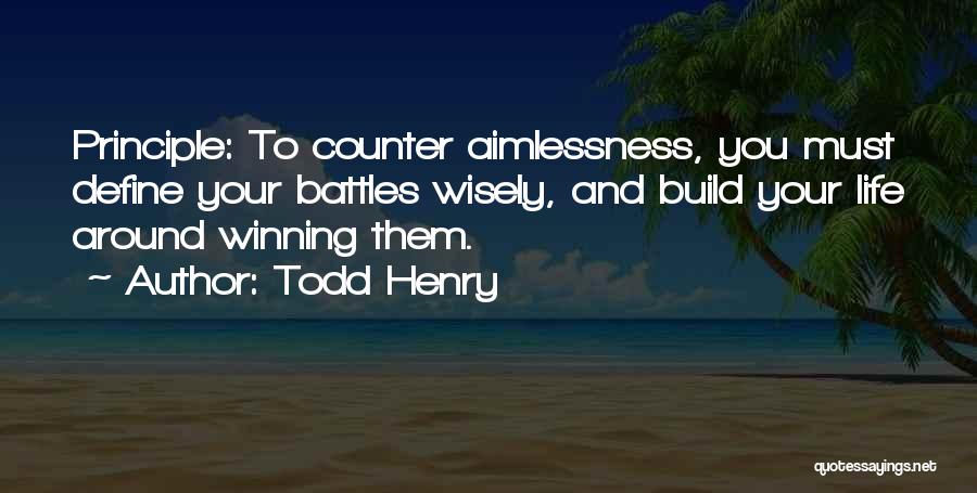 Todd Henry Quotes 1761639