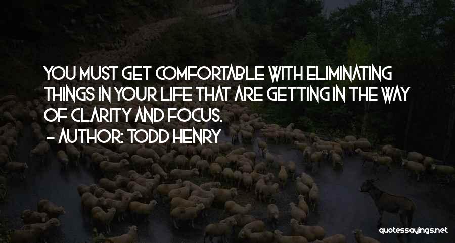 Todd Henry Quotes 735339