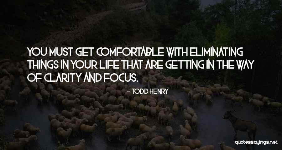 Todd Henry Quotes 735339