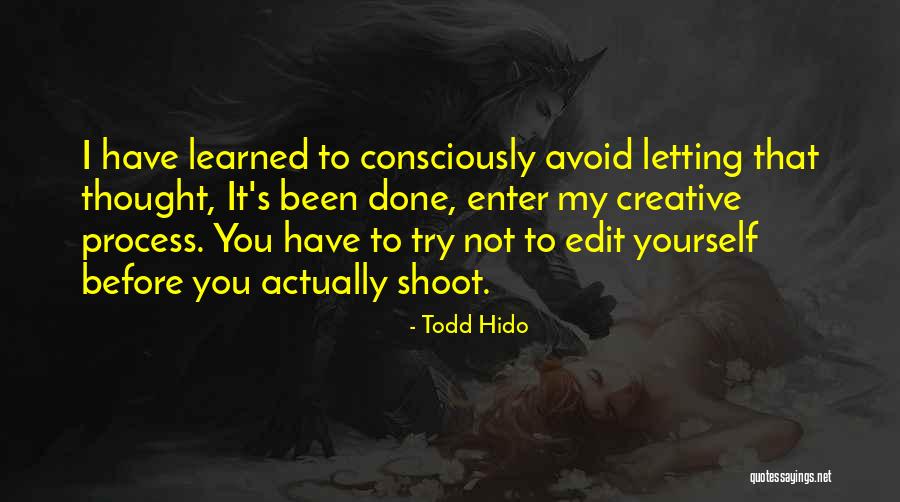 Todd Hido Quotes 533745 Todd Hido Quotes 533745