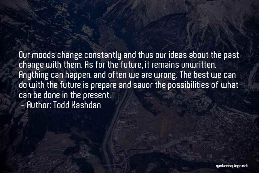 Todd Kashdan Quotes 2029750