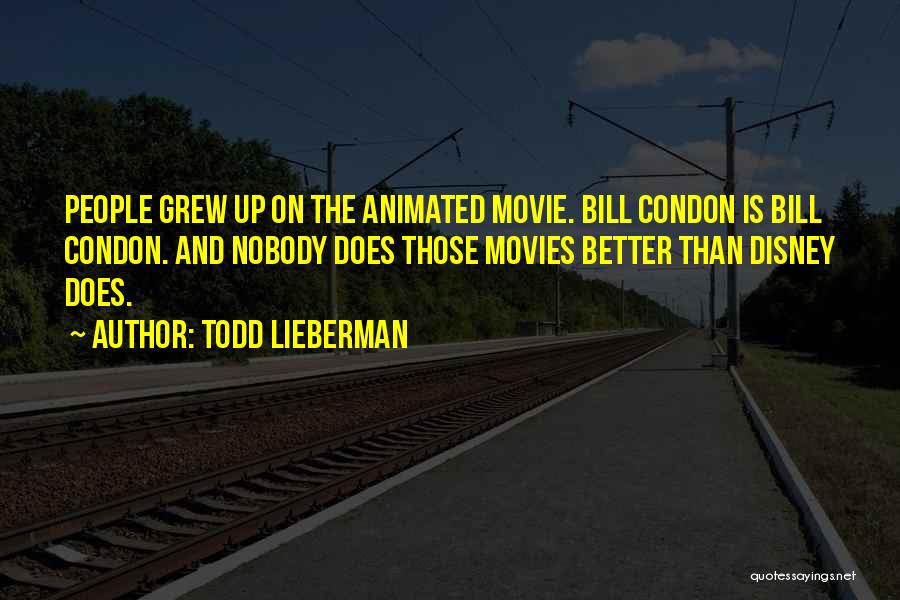 Todd Lieberman Quotes 714369