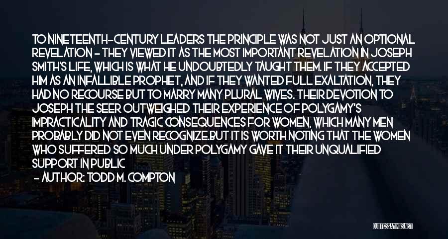 Todd M. Compton Quotes 1697903