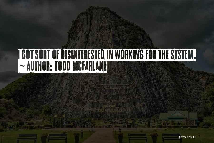 Todd McFarlane Quotes 1485436