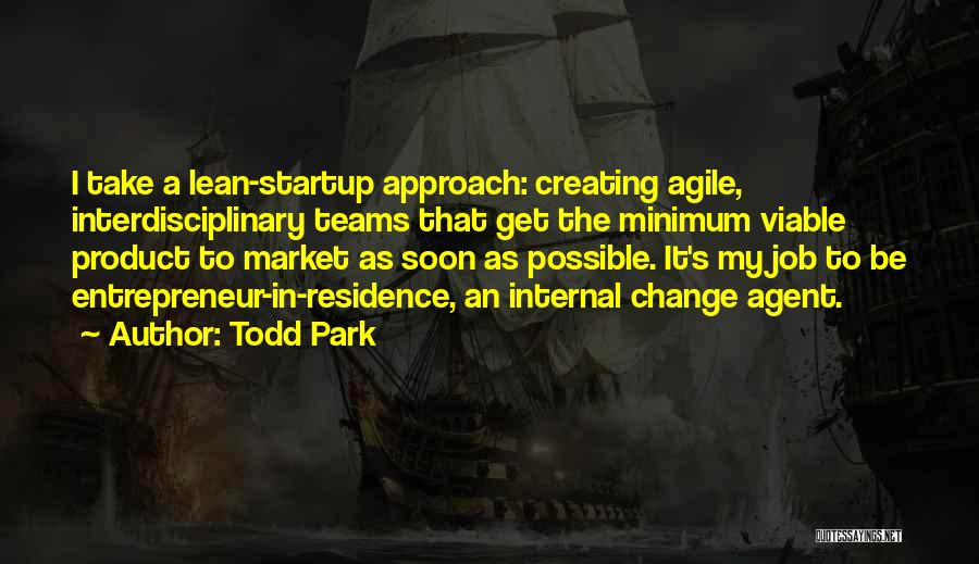 Todd Park Quotes 1109484